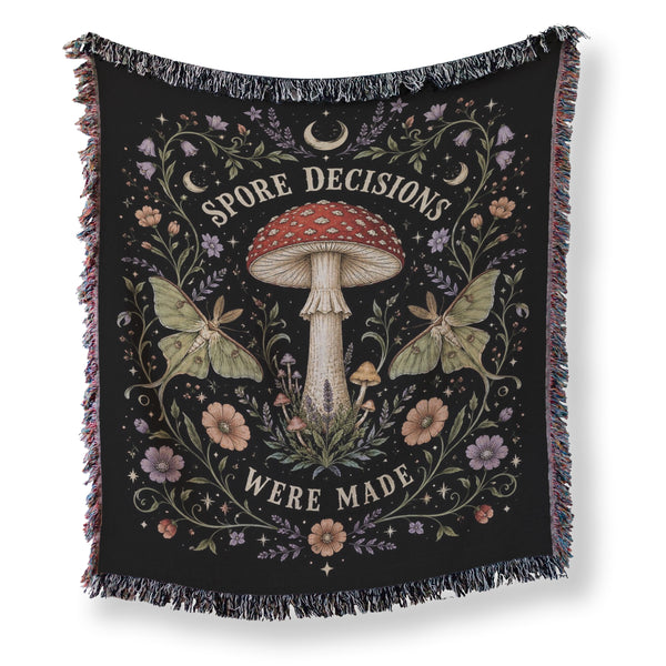 Spore Decisions Were Made Mushroom Blanket